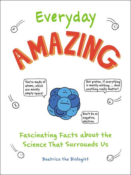 Title details for Everyday Amazing by Beatrice the Biologist - Available